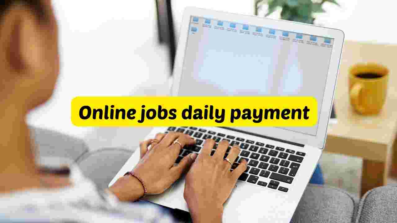 Online jobs without investment daily payment