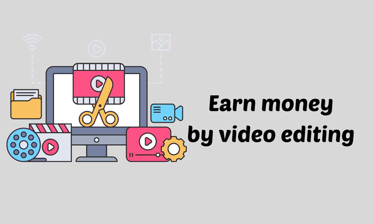 How to Start Video Editing Jobs
